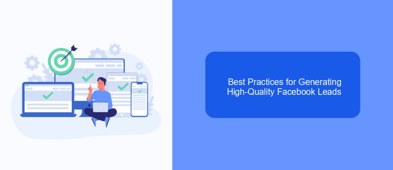 Best Practices for Generating High-Quality Facebook Leads