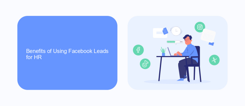 Benefits of Using Facebook Leads for HR