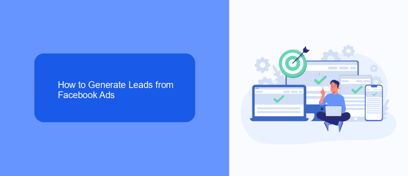 How to Generate Leads from Facebook Ads