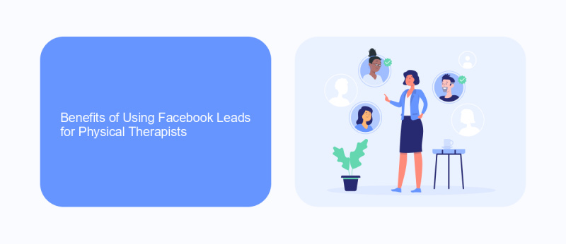 Benefits of Using Facebook Leads for Physical Therapists