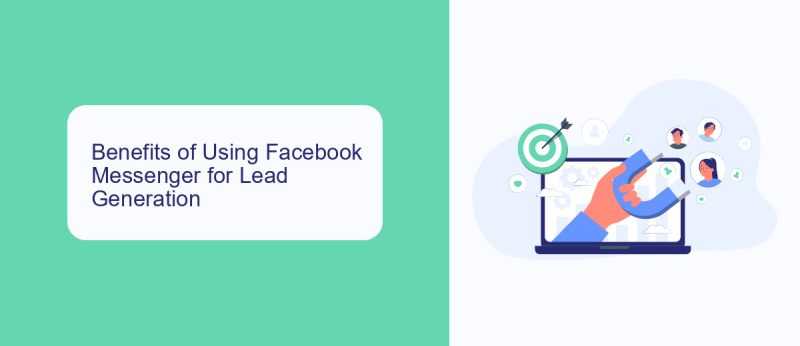 Benefits of Using Facebook Messenger for Lead Generation