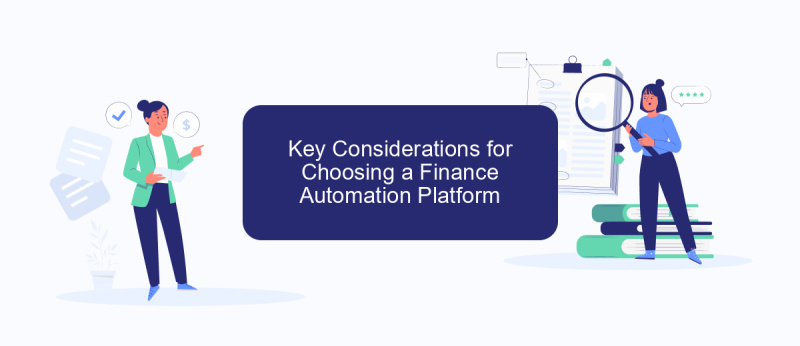 Key Considerations for Choosing a Finance Automation Platform