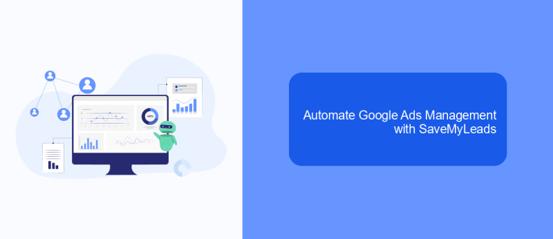 Automate Google Ads Management with SaveMyLeads