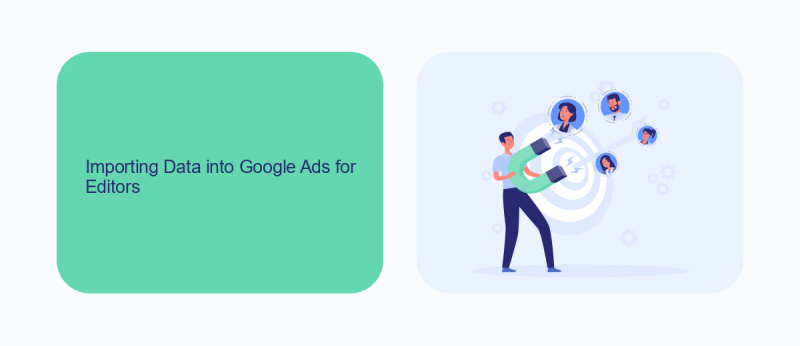 Importing Data into Google Ads for Editors