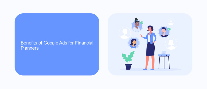 Benefits of Google Ads for Financial Planners