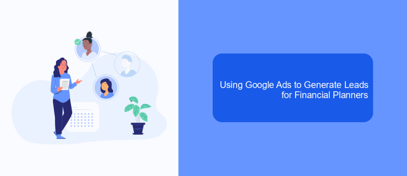 Using Google Ads to Generate Leads for Financial Planners