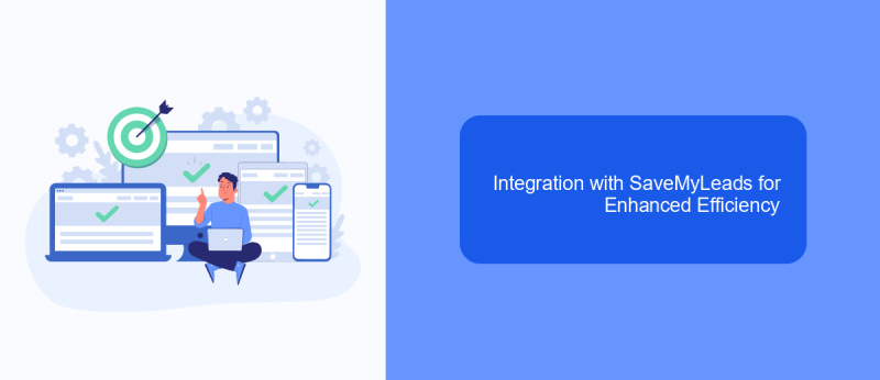 Integration with SaveMyLeads for Enhanced Efficiency