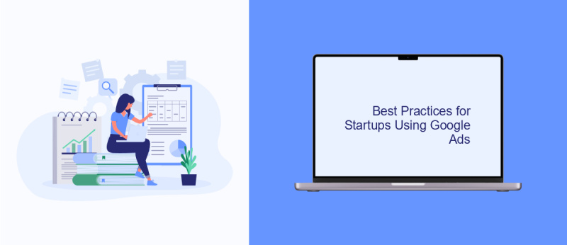 Best Practices for Startups Using Google Ads