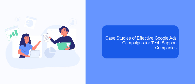 Case Studies of Effective Google Ads Campaigns for Tech Support Companies