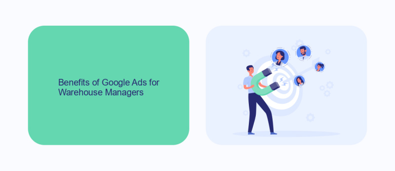 Benefits of Google Ads for Warehouse Managers