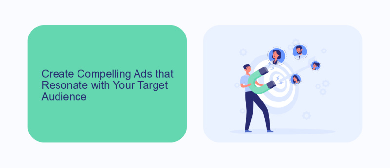 Create Compelling Ads that Resonate with Your Target Audience