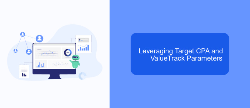 Leveraging Target CPA and ValueTrack Parameters