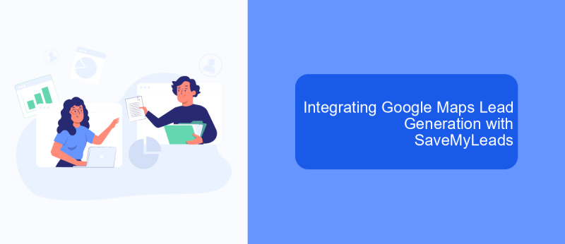 Integrating Google Maps Lead Generation with SaveMyLeads