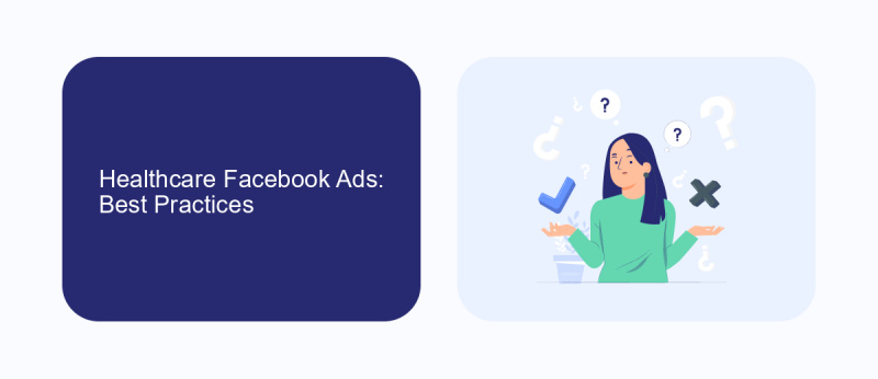 Healthcare Facebook Ads: Best Practices