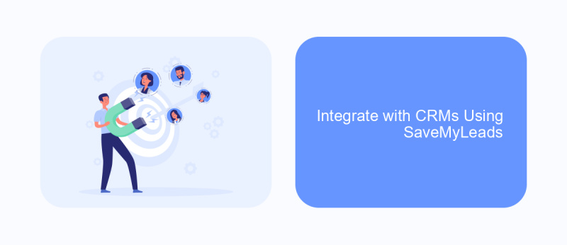 Integrate with CRMs Using SaveMyLeads
