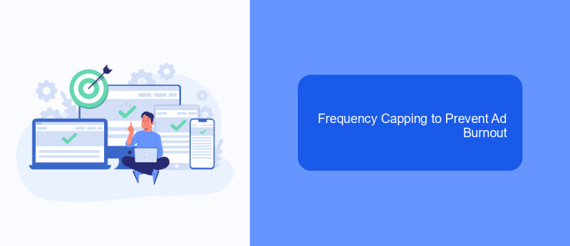 Frequency Capping to Prevent Ad Burnout