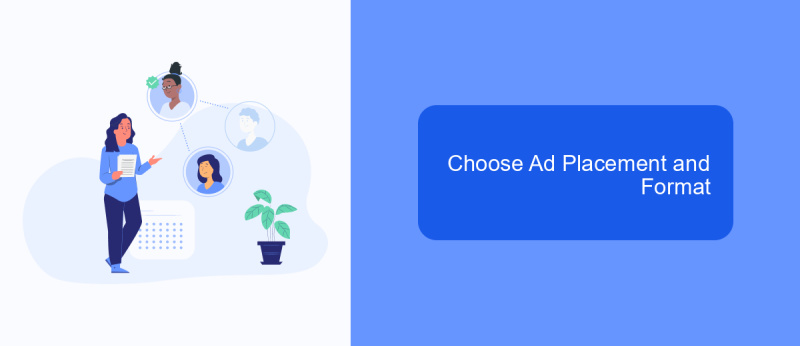 Choose Ad Placement and Format