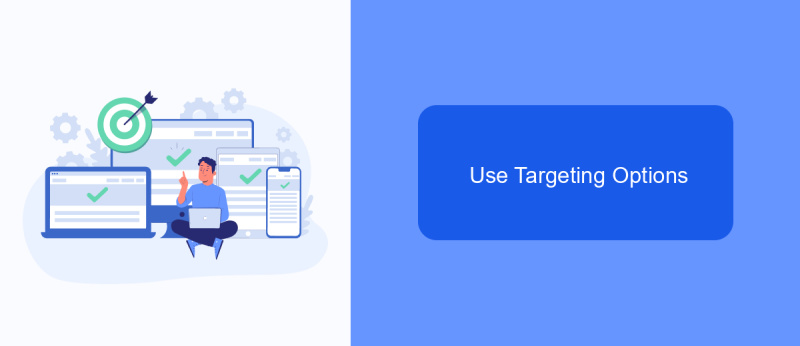 Use Targeting Options