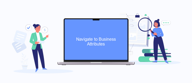 Navigate to Business Attributes