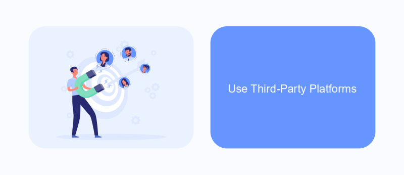 Use Third-Party Platforms