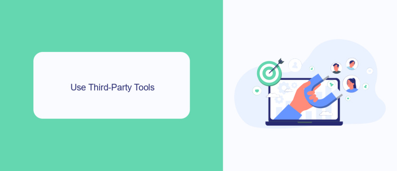 Use Third-Party Tools