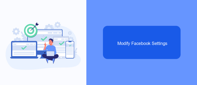 Modify Facebook Settings