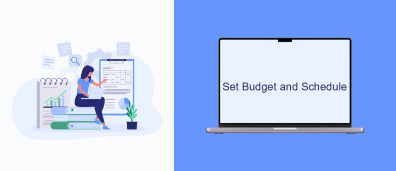 Set Budget and Schedule