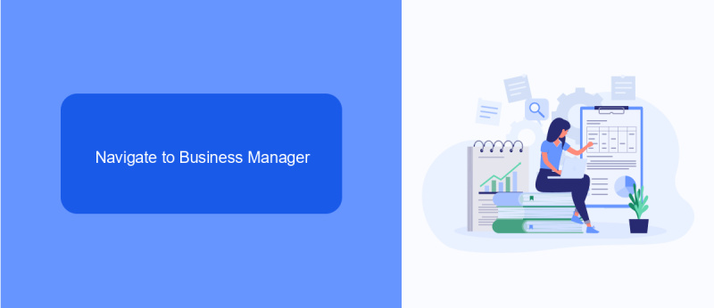 Navigate to Business Manager