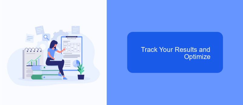 Track Your Results and Optimize