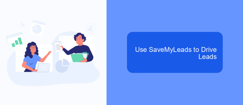 Use SaveMyLeads to Drive Leads