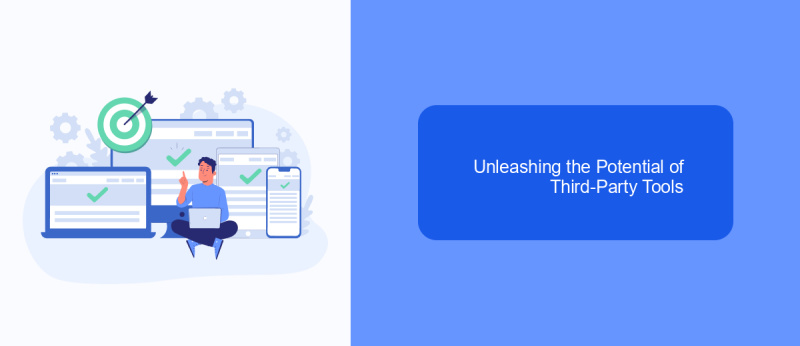 Unleashing the Potential of Third-Party Tools