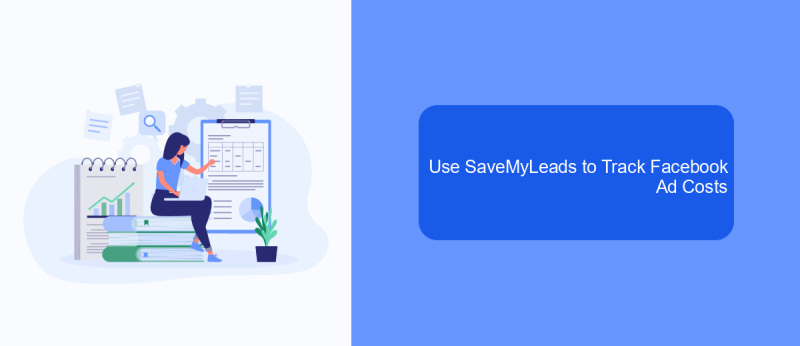 Use SaveMyLeads to Track Facebook Ad Costs