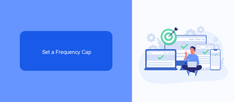 Set a Frequency Cap
