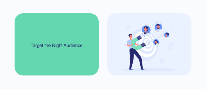 Target the Right Audience