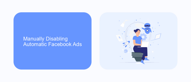 Manually Disabling Automatic Facebook Ads