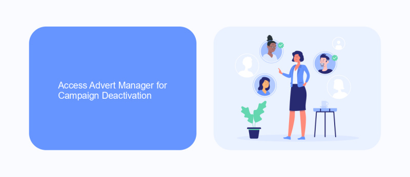 Access Advert Manager for Campaign Deactivation