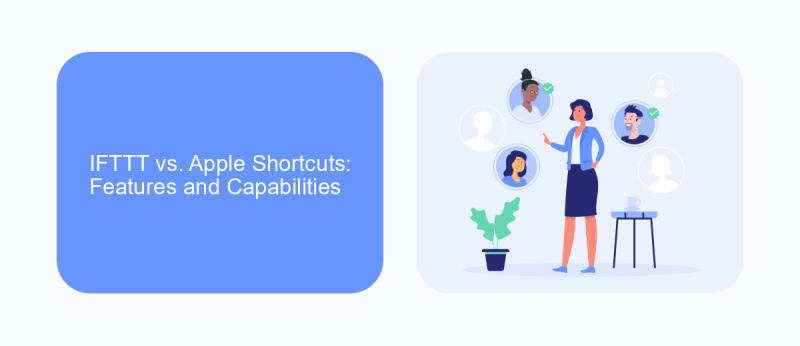 IFTTT vs. Apple Shortcuts: Features and Capabilities