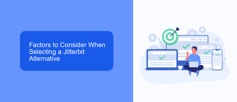 Factors to Consider When Selecting a Jitterbit Alternative