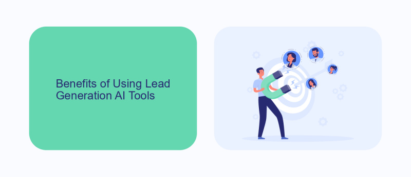 Benefits of Using Lead Generation AI Tools