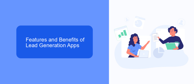 Features and Benefits of Lead Generation Apps