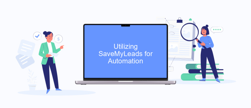 Utilizing SaveMyLeads for Automation