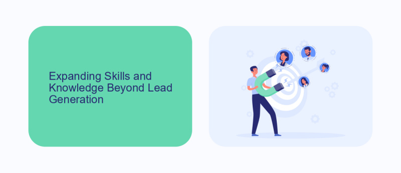 Expanding Skills and Knowledge Beyond Lead Generation