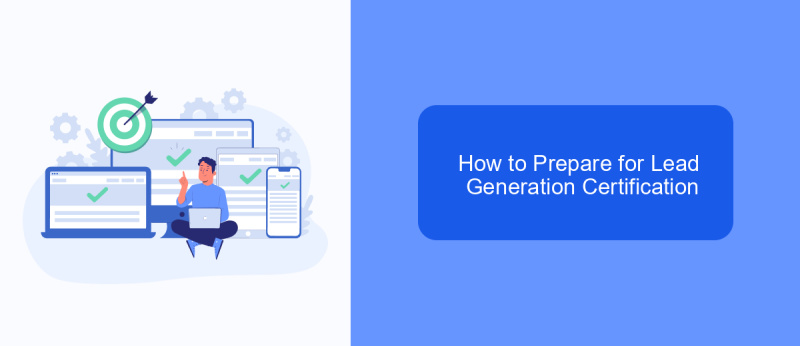 How to Prepare for Lead Generation Certification
