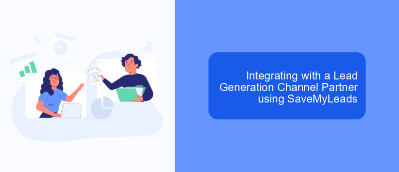 Integrating with a Lead Generation Channel Partner using SaveMyLeads