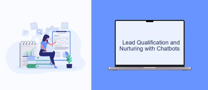 Lead Qualification and Nurturing with Chatbots