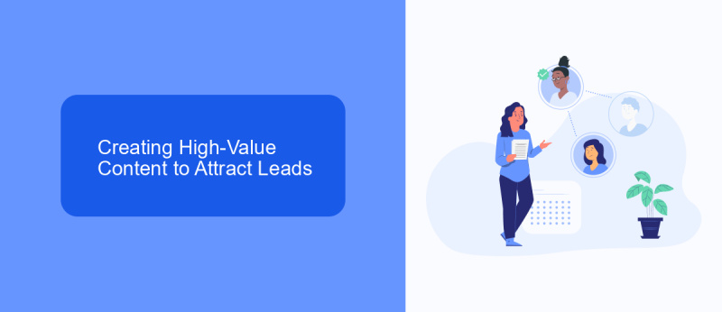 Creating High-Value Content to Attract Leads
