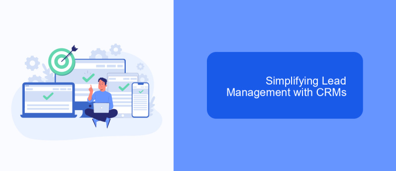 Simplifying Lead Management with CRMs