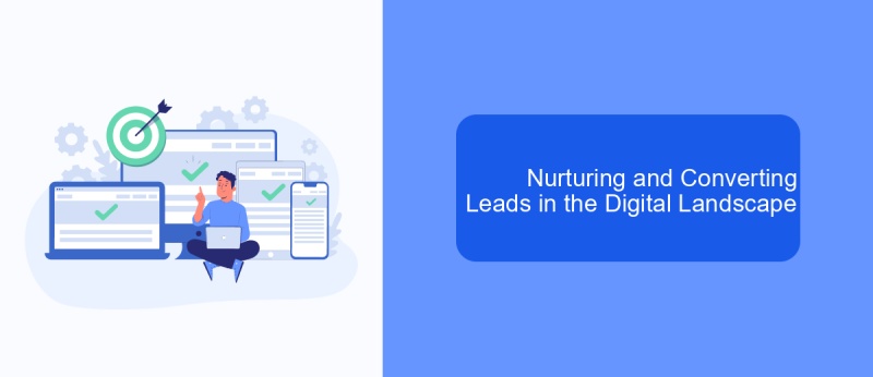 Nurturing and Converting Leads in the Digital Landscape