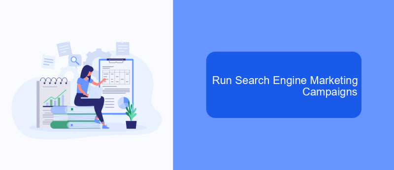 Run Search Engine Marketing Campaigns