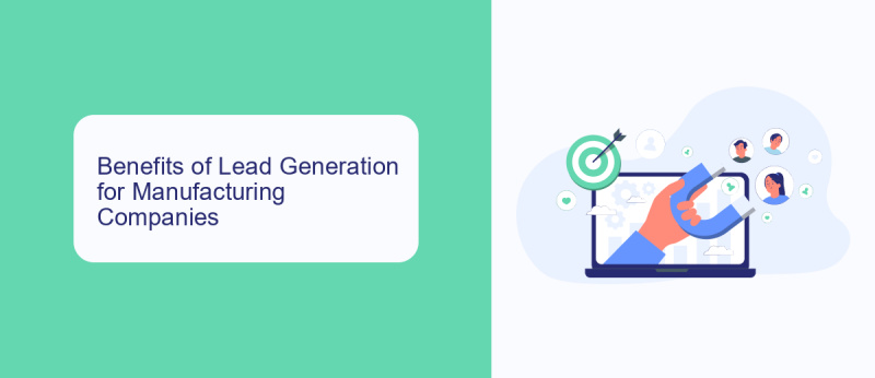 Benefits of Lead Generation for Manufacturing Companies